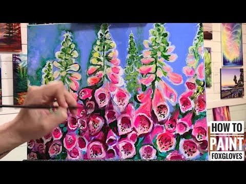 HOW TO PAINT FOXGLOVES 🌸 EASY STEP BY STEP ~ ACRYLIC PAINTING TUTORIAL ...