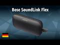Bluetooth Lautsprecher Bose  SoundLink Flex | TEST | Deutsch