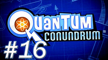 Quantum Conundrum Walkthrough - PT. 16