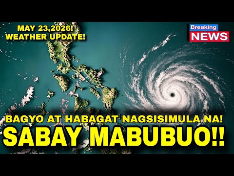 MAY 23,2026! ALAMIN! LPA MAGIGING BAGYONG DOMENG SA SUSUNOD NA MGA ARAW! LUGAR NA APEKTADO!