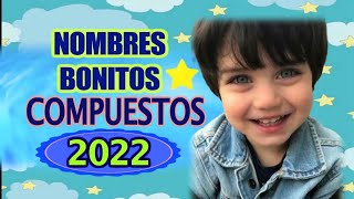 NOMBRES PARA NIÑOS COMPUESTOS BONITOS