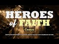 Heroes of Faith Course