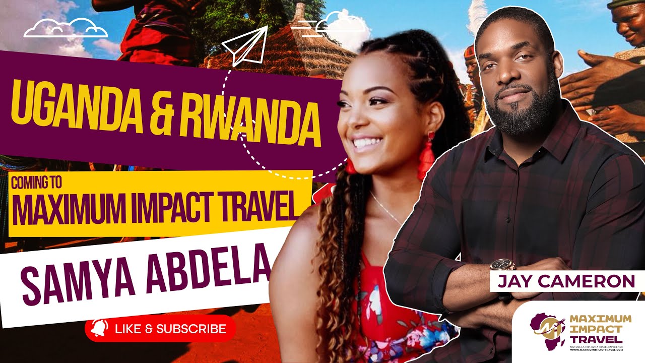 Uganda & Rwanda Are Coming — The Next Maximum Impact Experience - YouTube