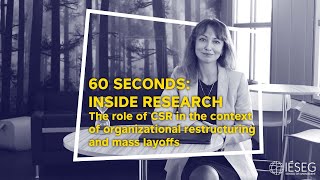 60 seconds: Inside Research - Yulia TITOVA - CSR, organizational restructuring and mass layoffs