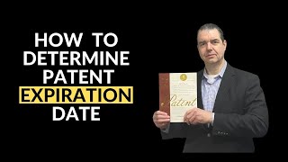 How To Determine A Patent's Expiration Date by Patent Insanity 155 views 4 months ago 7 minutes, 26 seconds
