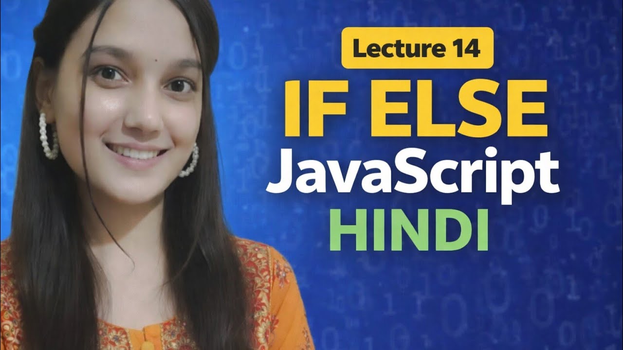 JavaScript Conditional Statements | if else in JavaScript in Hindi | JS Tutorial for Beginners