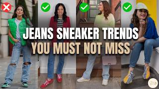 7 Trendy Sneaker & Jean Combos for 2026 That Go With Almost Everything