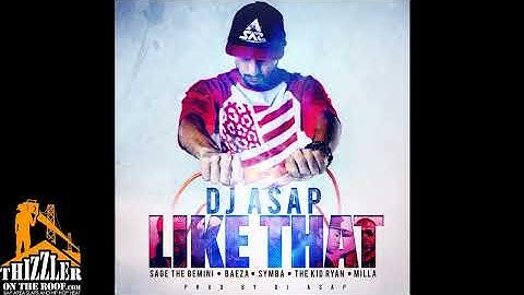 Thumbnail of DJ ASAP ft. Sage The Gemini, Baeza, Symba, TKR, Milla - Like That [Prod. DJ ASAP] [Thizzler.com]