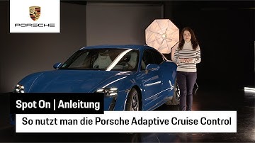 Alles über Porsche Adaptive Cruise Control (ACC) | Anleitung | Spot On