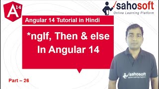 ngIf, Then and else Directives in Angular 14 | Structural Directives | Angular 14 Tutorial in Hindi