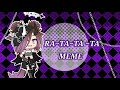 RA~TA~TA~TA•MEME•{GACHA_CLUB}•