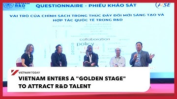 Vietnam enters a “Golden stage” to attract R&D talent | Vietnam Today
