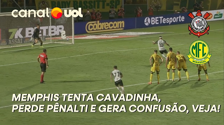 MEMPHIS DÁ CAVADINHA, PERDE PÊNALTI E CORINTHIANS TOMA VIRADA DO MIRASSOL
