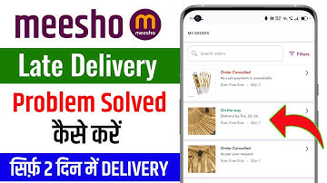 Messho Late Order Delivery Problem  | Meesho Order Late Ho Gaya | Meesho Delivery Issue | Meesho