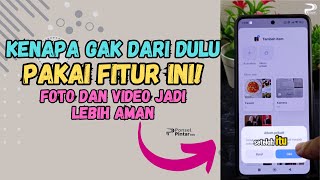 Kenapa gak dari dulu pake fitur ini, foto & video pribadi jadi aman banget #trikandroid #tutorialhp