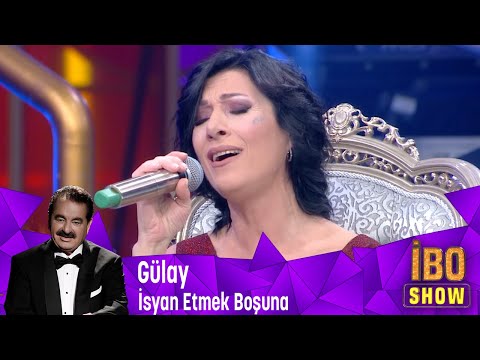 Gülay - İsyan Etmek Boşuna