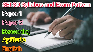 SBI SO Syllabus and Exam Pattern in hindi. SBI Specialist Officer Exam Syllabus. SBI SO ka Syllabus