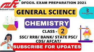 dfccil 2021 general science |Chemistry| Class - 2 | SSC | RRB |DEFENCE| OTHER EXAM| Perfect Strategy