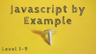 Javascript By Example L1E09 - Code simplification and debugging
