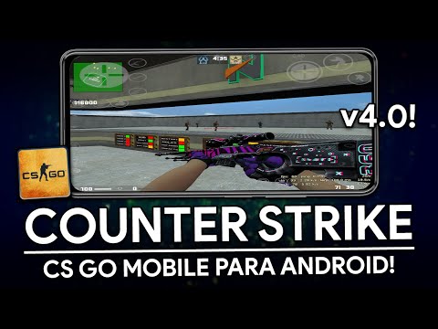 CS GO NO ANDROID! | CS GO MOBILE PARA VÁRIOS SMARTPHONES! | COMO CONFIGURAR