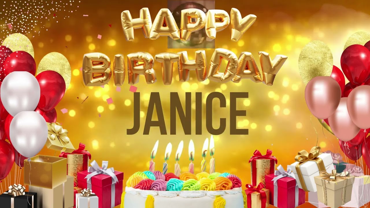 JANICE   Happy Birthday Janice