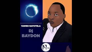 Yahweh Natotela   Baydon