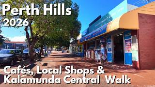 Perth Kalamunda Walk 2026 — Cafés, Local Shops & Kalamunda Central (4K)