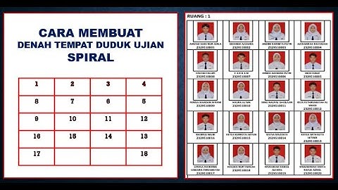 Cara membuat denah tempat duduk ujian spiral, sangat mudah