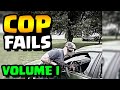 COP FAILS - VOLUME I