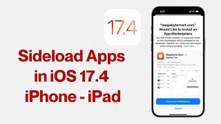 ios 17.4 sideloading: sideload apps in iphone | alternatives app store ios 17.4 | fortnite|india -eu