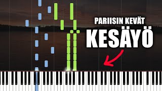 Pariisin Kevät - Kesäyö | PIANO TUTORIAL