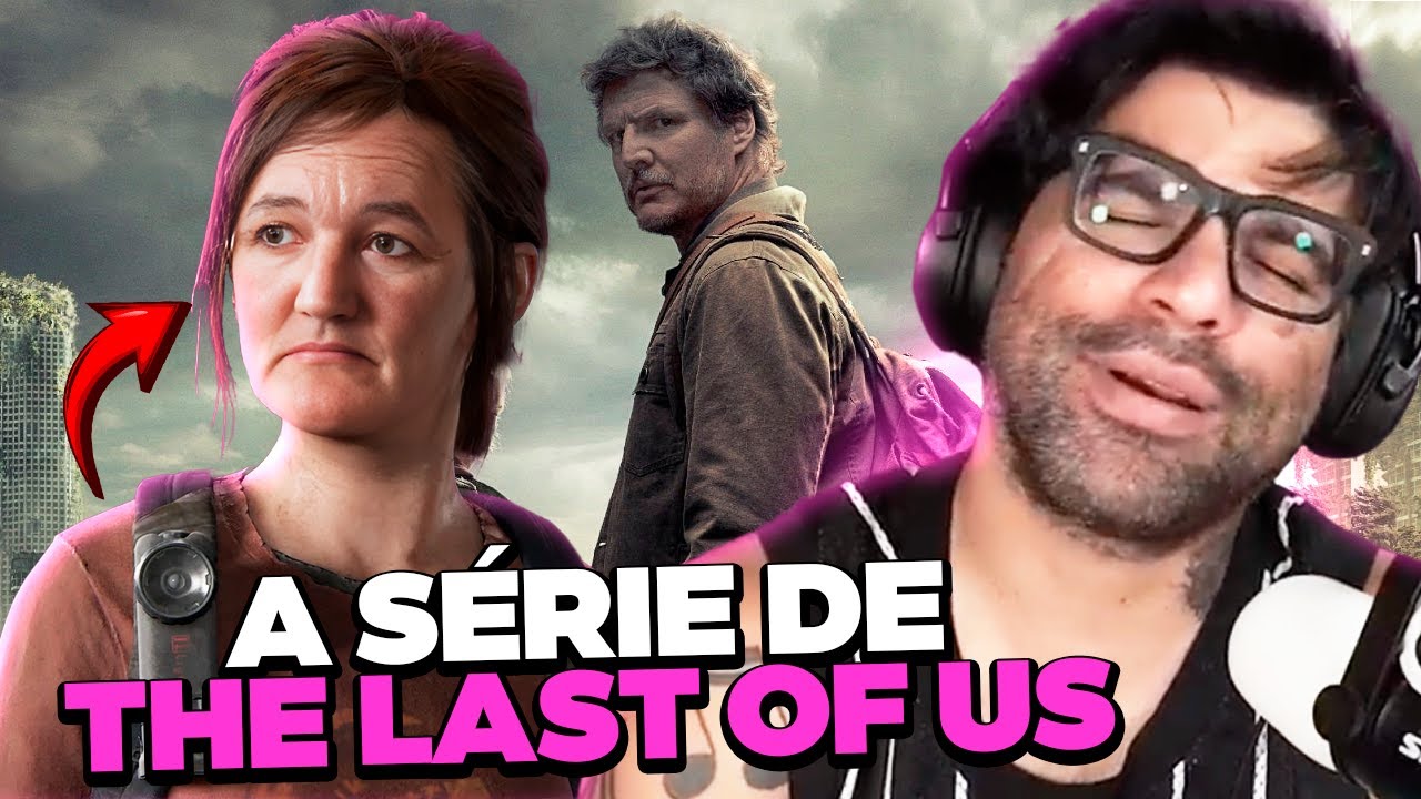 A SÉRIE DE THE LAST OF US É UM LIXO COMPLETO? KKKKKKKKKKK