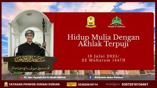 DA'A (2025) Khutbah Jumaat - Hidup Mulia Dengan Akhlak Terpuji