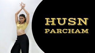Zero Husn Parcham Katrina Kaif Bollywood Dance Cover Grooving Legs
