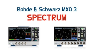 Spectrum - Rohde & Schwarz MXO 3 Oscilloscope Series