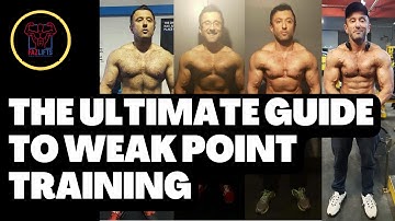 The Ultimate Guide To Weak Point Training