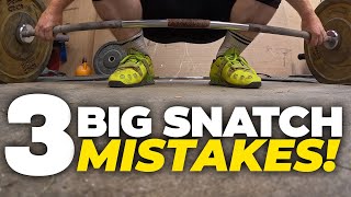 Fix Your Snatch: 3 Mistakes Every Lifter Makes!