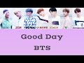 Good Day/BTS【カナルビ/日本語字幕/パート分け】