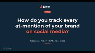 How to track mentions in social media with Juicer?