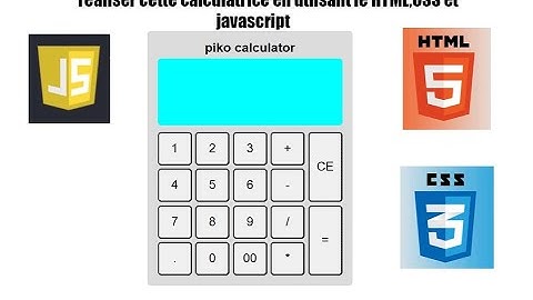 Créer une Calculatrice Basique en HTML, CSS et JavaScript : Un Guide pour Débutants.