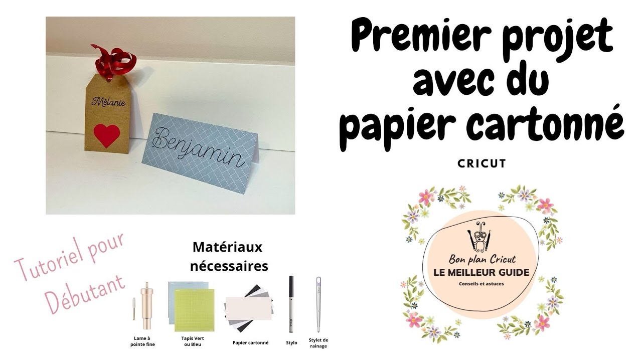 Tuto Cricut pour Débutant - Mon premier projet avec du papier