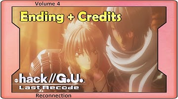 .Hack//G.U. Last Recode Vol. 4: Reconnection - Walkthrough - Ending + Credits