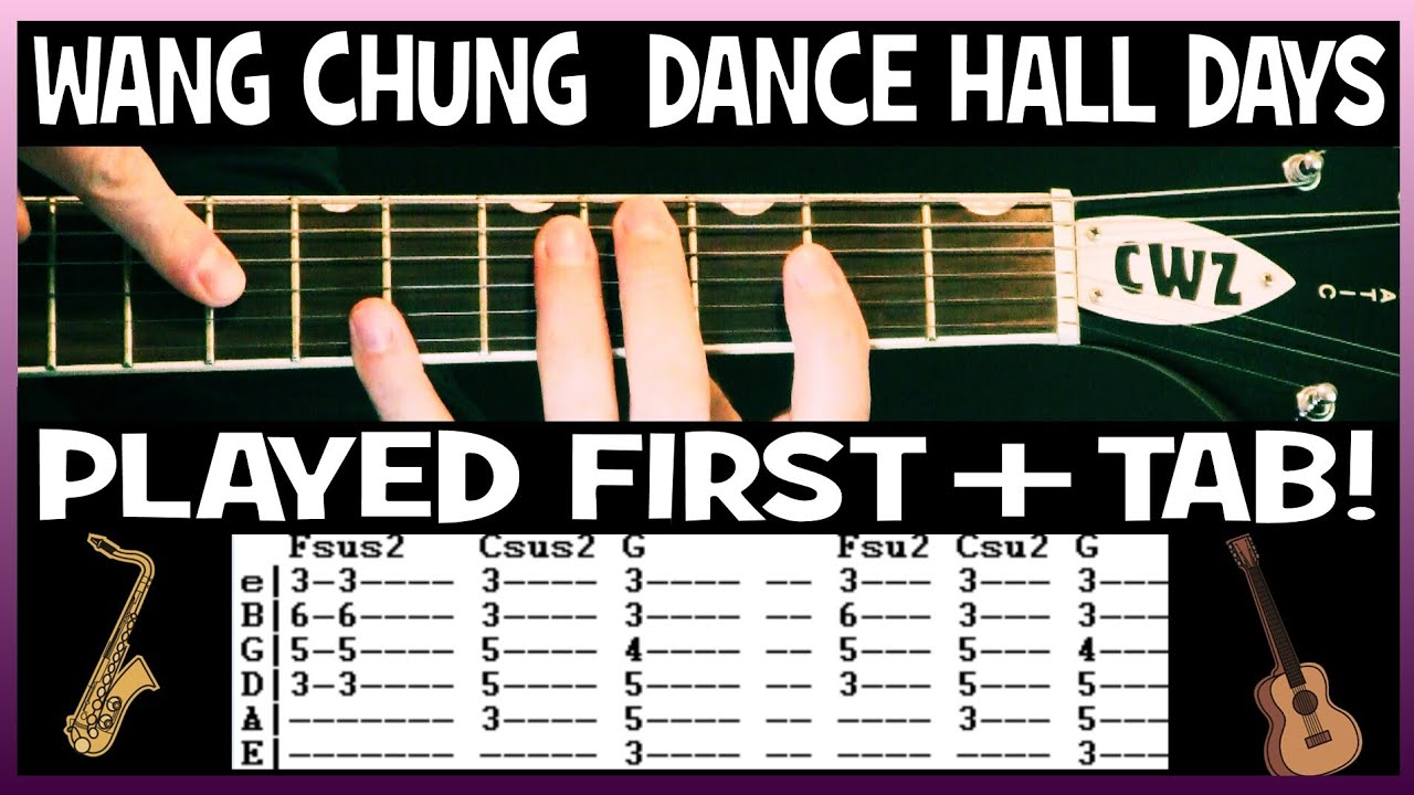 Dance Hall Days Wang Chung Guitar Chords Lesson & Tab Tutorial YouTube