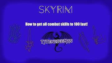 Skyrim- How to get all combat skills to 100 really fast!!!