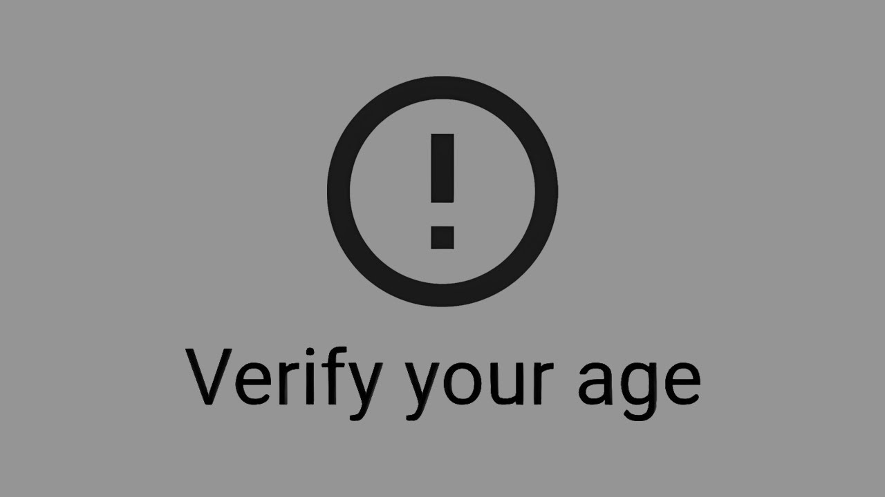 Verify your age to watch this video YouTube