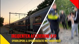 Spoorlopers & Spoedevacuatie Met Warm Weer - Incidentenbestrijders