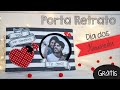 #DIY PORTA RETRATO DIA DOS NAMORADOS - GRÁTIS - Lucre em datas comemorativas