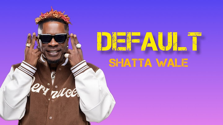Shatta Wale Default  pure lyrics