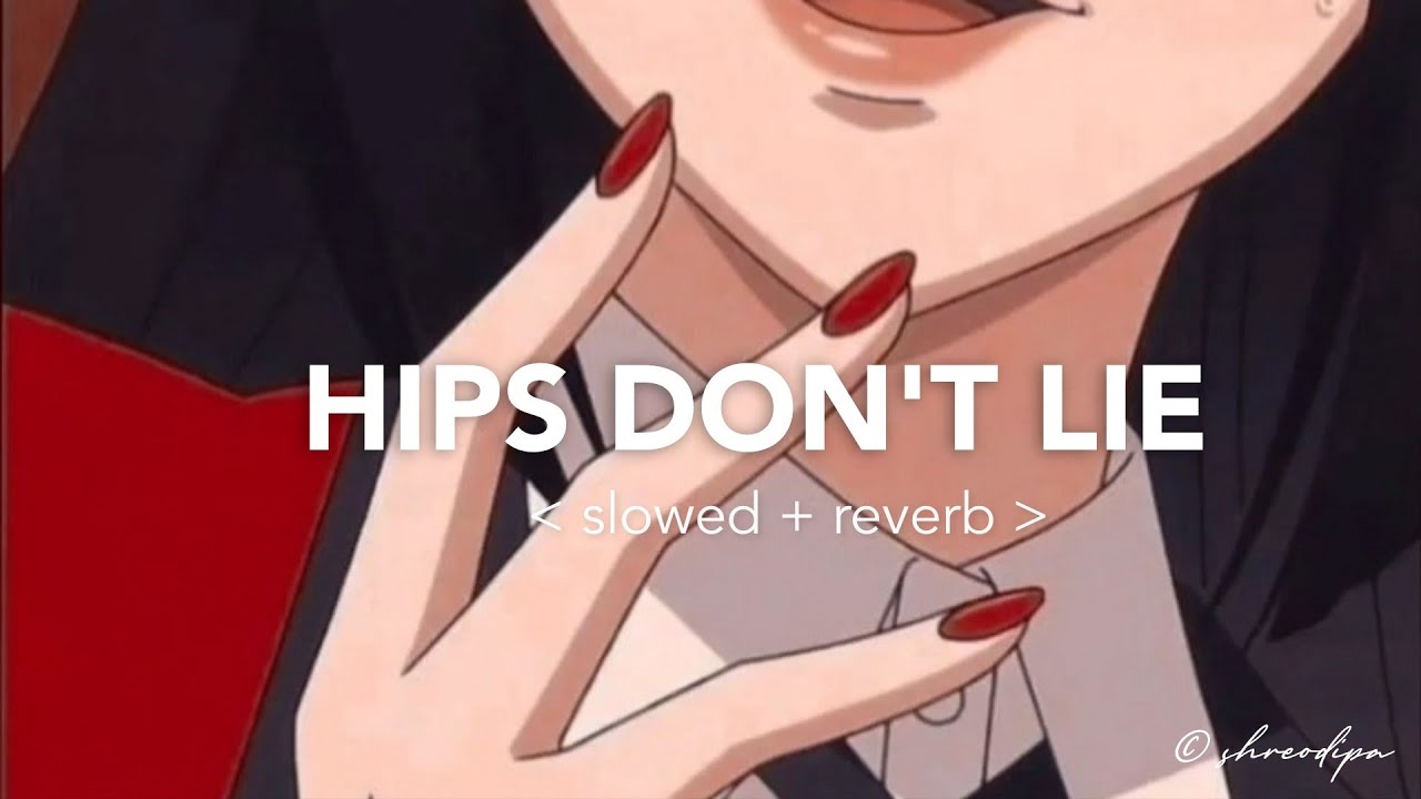 Hips Don't Lie - Slowed+Reverb+8D | Shakira