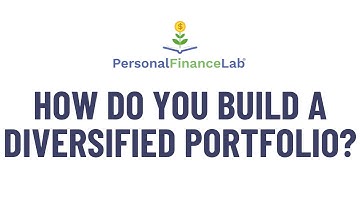 How Do You Build a Diversified Portfolio?